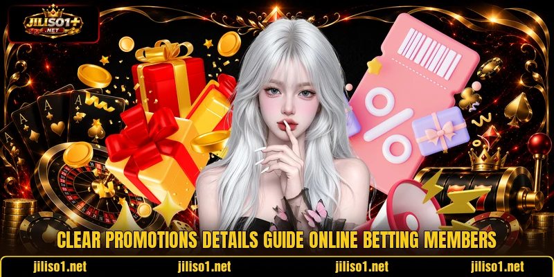 Clear promotions details guide online betting members