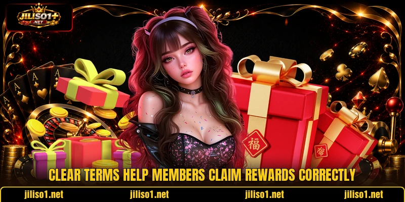 Clear terms help members claim rewards correctly