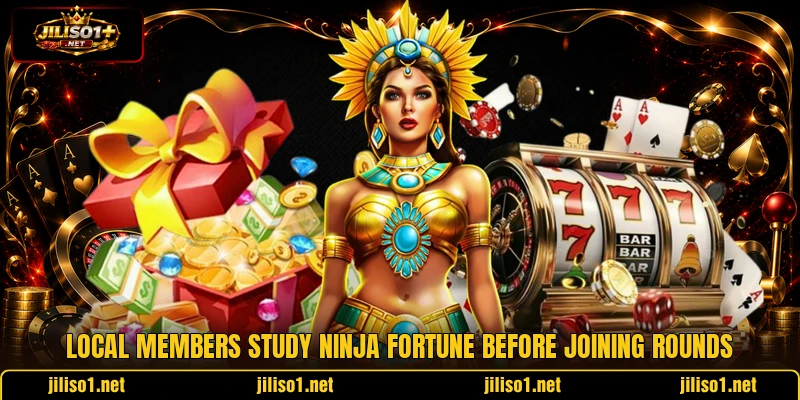 Local members study Ninja Fortune before joining rounds Local members study Ninja Fortune before joining rounds