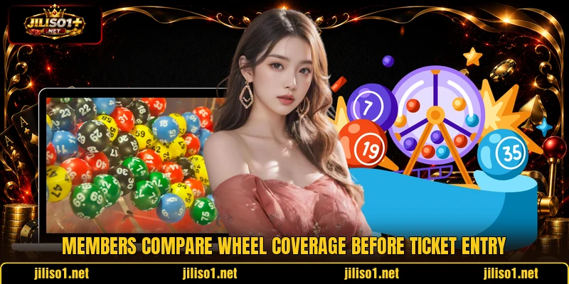 Members compare wheel coverage before ticket entry Members compare wheel coverage before ticket entry