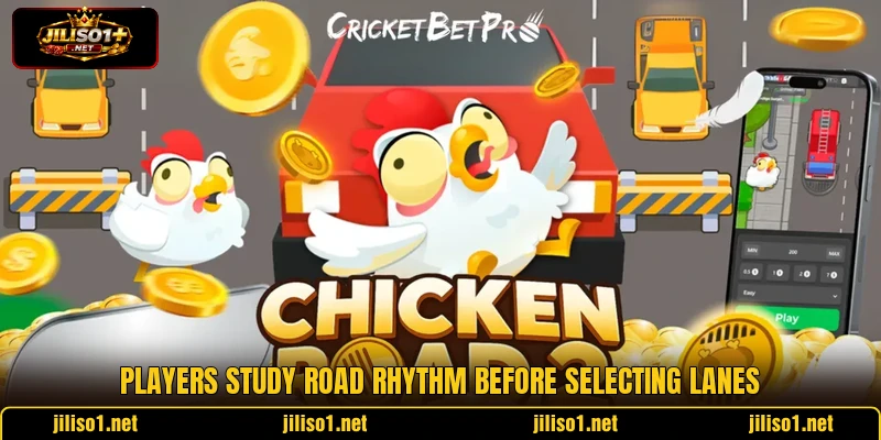 Players study road rhythm before selecting lanes Players study road rhythm before selecting lanes