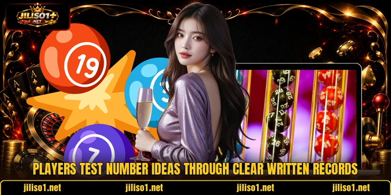 Players test number ideas through clear written records Players test number ideas through clear written records